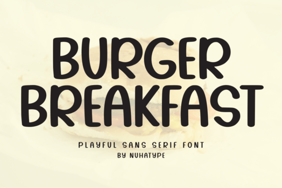 Burger Breakfast: A Minimalist Sans Serif Font for Elegant Branding