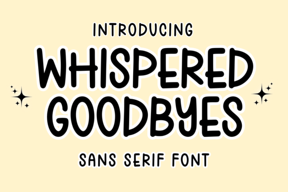 Whispered Goodbyes: A Charming Sans Serif Font for Romantic Editorial Design